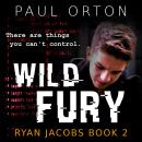 Wild Fury: A thriller for boys aged 13-15 Audiobook