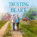 Trusting the Cowboy's Heart Audiobook