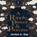 A Ripple of Power and Promise Audiobook