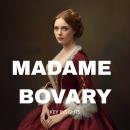 [Spanish] - Madame Bovary Audiobook