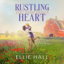 Rustling the Cowboy's Heart Audiobook