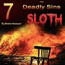 Sloth: The 7 Deadly Sins Audiobook
