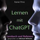 [German] - Lernen mit ChatGPT: Lernbuch und Referenz Audiobook