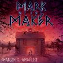 Mark of the Maker Audiobook