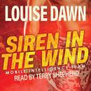Siren in the Wind: (Mobile Intelligence Team, Book One)