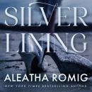 Silver Lining: Romantic Suspense Novel Audiobook