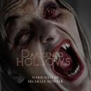Darkened Hollows Audiobook