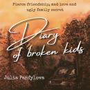 Diary of Broken Kids Audiobook