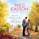 Second Chance on the Corner of Main Street: A Sweet Small Town Romance Audiobook