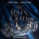 The Raven Queen: A Dystopian Fantasy Romance Audiobook