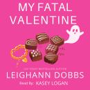 My Fatal Valentine Audiobook