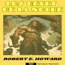 [Spanish] - Los reyes de la noche Audiobook
