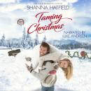 Taming Christmas: A Sweet Western Holiday Romance Audiobook