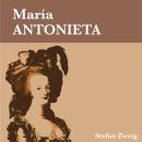 [Spanish] - Maria Antonieta Audiobook