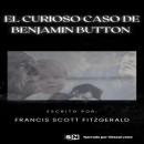 [Spanish] - El curioso caso de Benjamin Button Audiobook