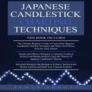 JAPANESE CANDLESTICK CHARTING TECHNIQUES: The Ultimate Beginner's Guide, Simple and Effective Strate Audiobook