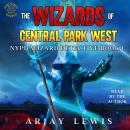 The Wizards Of Central Park West: NYPD Wizard Detective Book 1 Audiobook