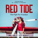 Red Tide: The Fight For Freedom Audiobook