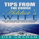 Tips From The Cruise Addict's Wife Audiobook