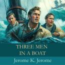 Three Men in a Boat Audiobook