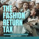 The Fashion Return Tax Audiobook
