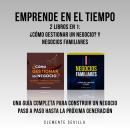 Emprende en el tiempo: 2 Libros en 1: ¿Cómo gestionar un negocio? y Negocios familiares: Una guía co Audiobook