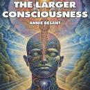 The Larger Consciousness Audiobook