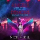 Angels Versus Demons Helping the Poor Audiobook