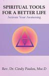 Spiritual Tools for a Better Life Audiobook