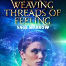 Weaving Threads of Feeling Audiobook