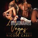 Two Billionaires in Vegas: A Reverse Harem Romance Audiobook