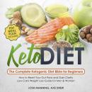 Keto Diet Guide: The Complete Ketogenic Diet Bible for Beginners Audiobook