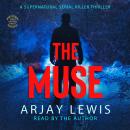 The Muse: A Supernatural Serial Killer Thriller Audiobook