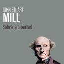 [Spanish] - Sobre la Libertad Audiobook
