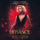 Defiance: A Vampire Reverse Harem Romance Audiobook