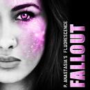 Fluorescence: Fallout Audiobook