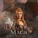 Dragon's Magic: Reign of Chaos: Book 3 Audiobook