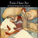 Fairies I Have Met Audiobook
