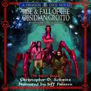 Rise and Fall of the Obsidian Grotto Audiobook