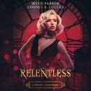 Relentless: A Vampire Reverse Harem Romance Audiobook