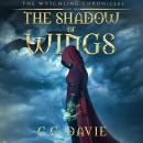 The Shadow of Wings Audiobook