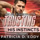 Trusting His Instincts Audiobook
