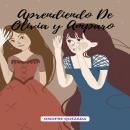 [Spanish] - Aprendiendo De Olivia y Amparo Audiobook