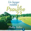 Un berger médite le Psaume 23 Audiobook