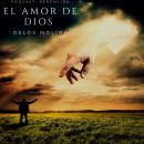 [Spanish] - El amor de DIOS: Podcast Redención Audiobook