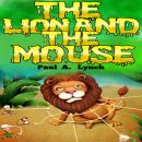 The Lion and the Mouse Audiobook