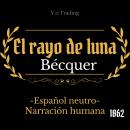[Spanish] - El rayo de luna Audiobook