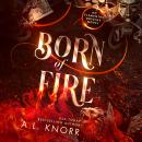 Born of Fire: A YA urban fantasy Audiobook