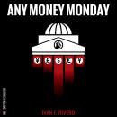 Any Money Monday (UK): British English Version Audiobook