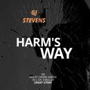 Harm's Way: An Agent Carrie Harris Action Thriller Short Story Audiobook
